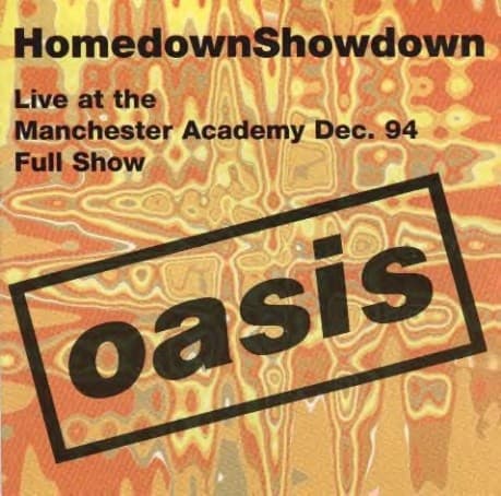 Capa de Definitely Maybe Tour - 1994-12-18 - Manchester Academy - Homedown Showdown