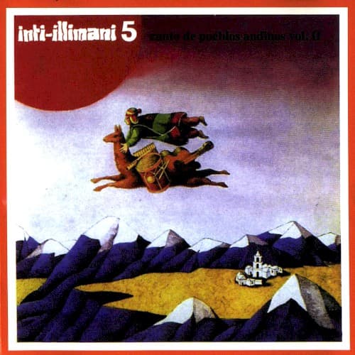 Capa de Inti‐Illimani 5: Canto de pueblos andinos, vol. II