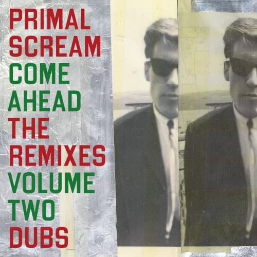 Capa de Come Ahead: The Remixes, Vol 2 (Dubs)