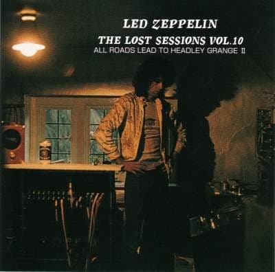 Capa de The Lost Sessions, Vol. 10: All Roads Lead to Headley Grange II