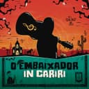 Capa de O Embaixador in Cariri (Ao Vivo)