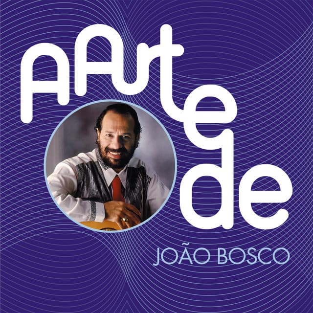 Capa de A Arte De João Bosco