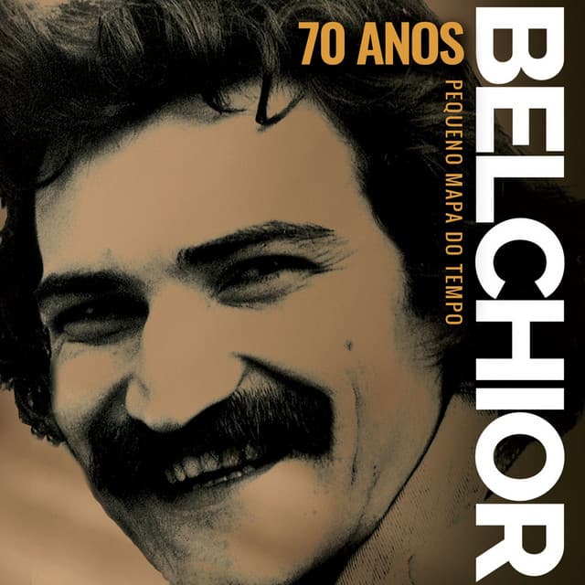Capa de Pequeno mapa do tempo: Belchior 70 anos
