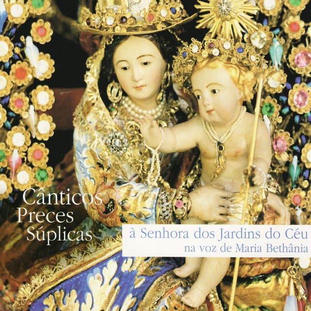 Capa de Cânticos Preces Súplicas à Senhora dos Jardins do Céu na voz de Maria Bethânia
