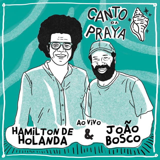 Capa de Canto da Praya - Hamilton de Holanda e João Bosco Ao Vivo