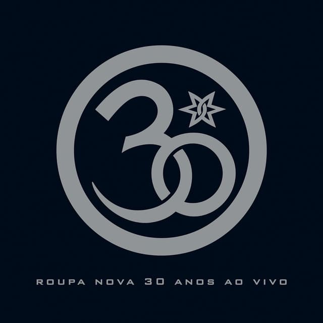 Capa de Roupa Nova 30 Anos (Ao Vivo)