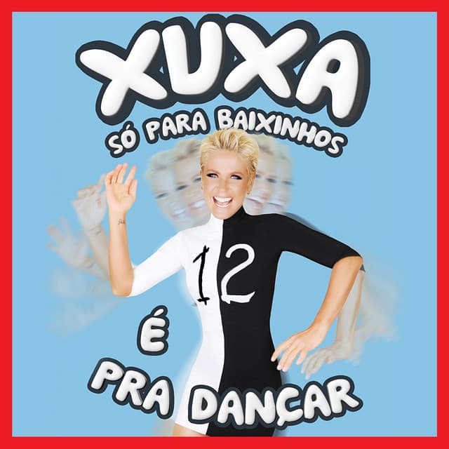 Capa de Xuxa Só para Baixinhos 12 (XSPB 12) - É Pra Dançar