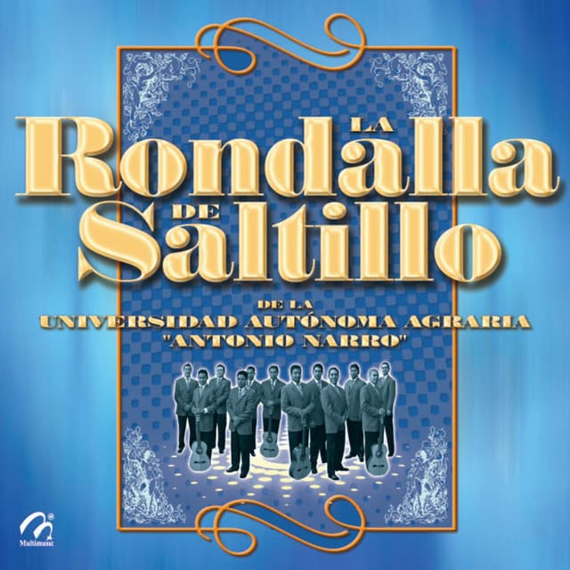 Capa de La Rondalla de Saltillo de la Universidad Autonoma Agraria "Antonipo Narro"