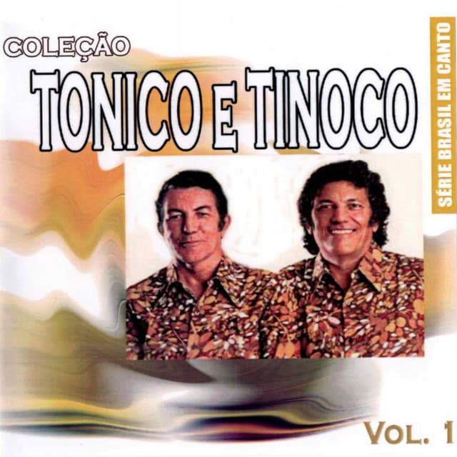 Capa de Série Brasil Em Canto: Coleção Tonico e Tinoco, Vol. 1