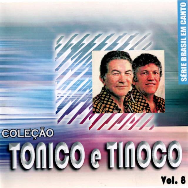 Capa de Série Brasil Em Canto: Coleção Tonico e Tinoco, Vol. 8