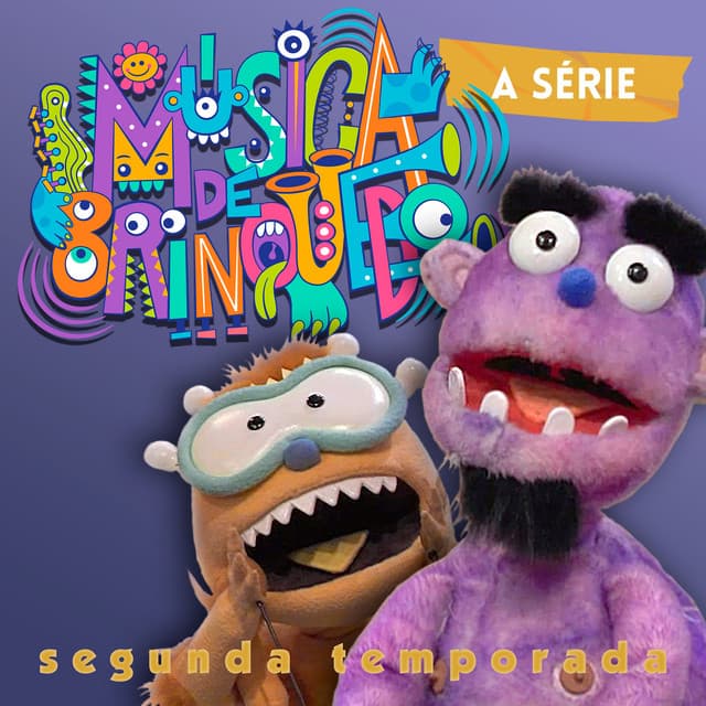 Capa de Música de Brinquedo, a Série - Segunda Temporada