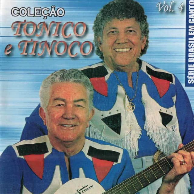 Capa de Série Brasil Em Canto: Coleção Tonico e Tinoco, Vol. 4