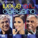 Capa de Especial Ivete, Gil E Caetano (Ao Vivo No Projac, Rio De Janeiro / 2011)