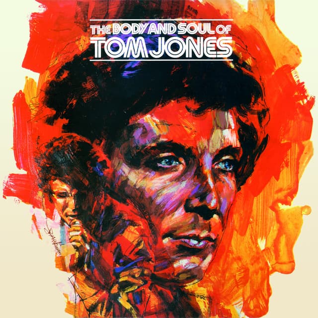 Capa de The Body And Soul Of Tom Jones