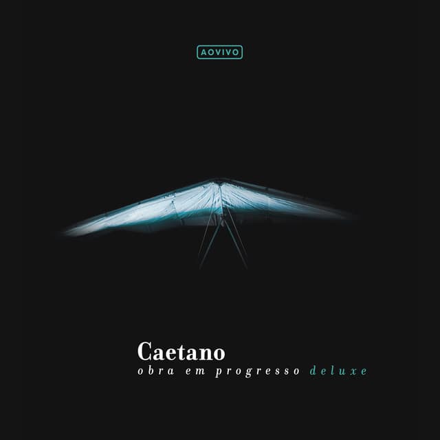 Capa de Caetano - Obra Em Progresso (Ao Vivo / Deluxe)