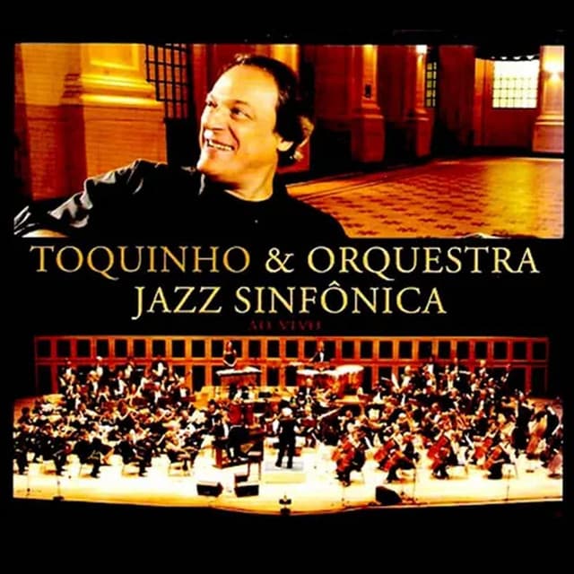 Capa de Toquinho & Jazz Sinfônica (Ao Vivo)