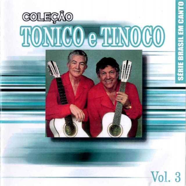 Capa de Série Brasil Em Canto: Coleção Tonico e Tinoco, Vol. 3