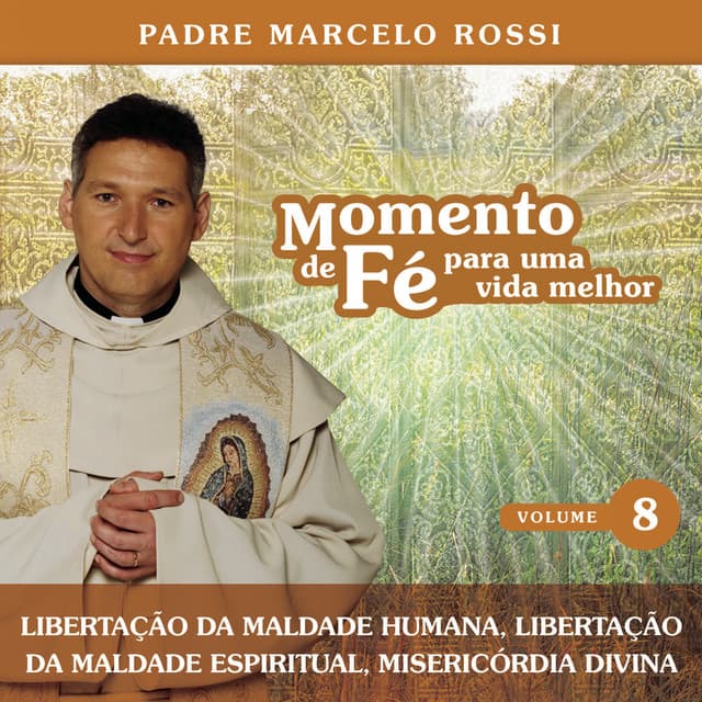 Capa de Momento De Fé Para Uma Vida Melhor (Libertação Da Maldade Humana, Libertação Da