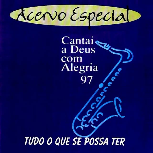 Capa de Cantai a Deus Com Alegria: 1997 (Acervo Especial)