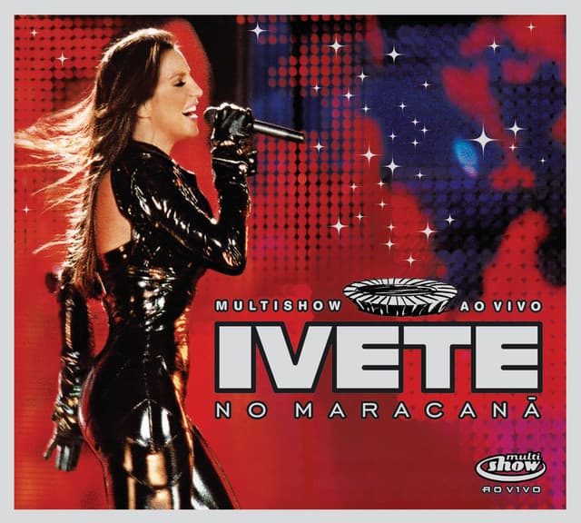 Capa de Ivete - Multishow Ao Vivo No Maracanã