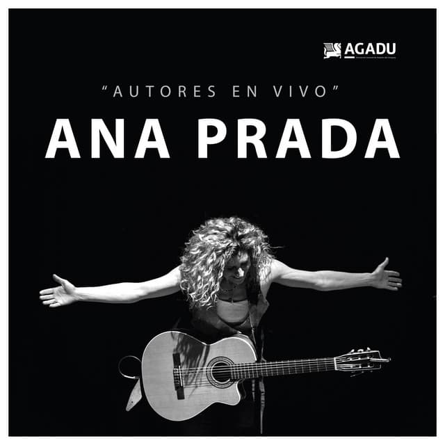 Capa de AGADU Presenta: Ana Prada en "Autores en Vivo"