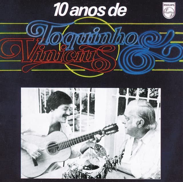 Capa de 10 Anos De Toquinho Vinicius
