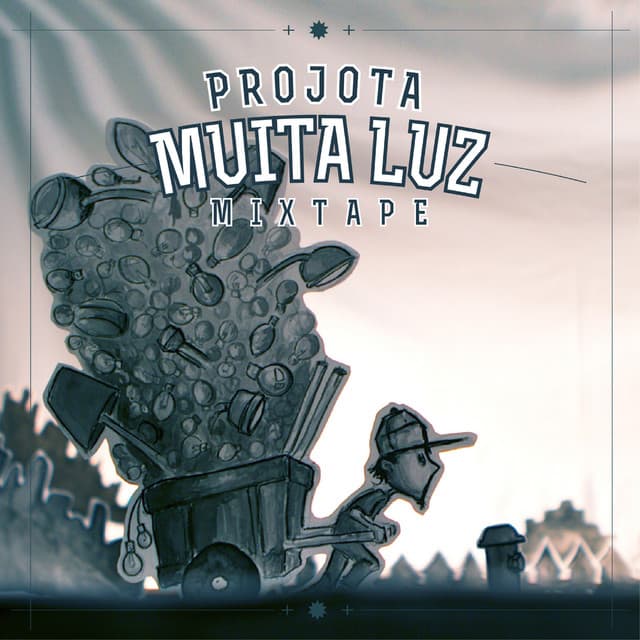 Capa de Muita Luz (Mixtape)