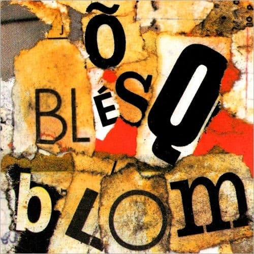 Capa de Õ Blésq Blom